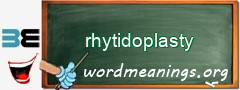 WordMeaning blackboard for rhytidoplasty